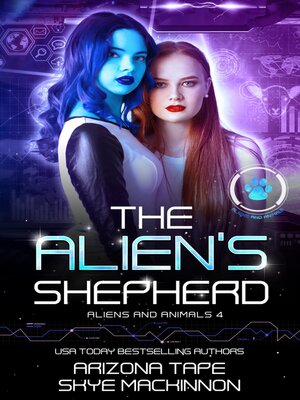 cover image of The Alien's Shepherd